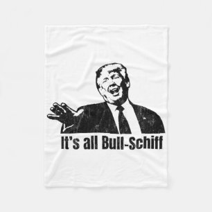 Es ist alles Bull-schiff Trump Amtsenthebung Ukrai Fleecedecke