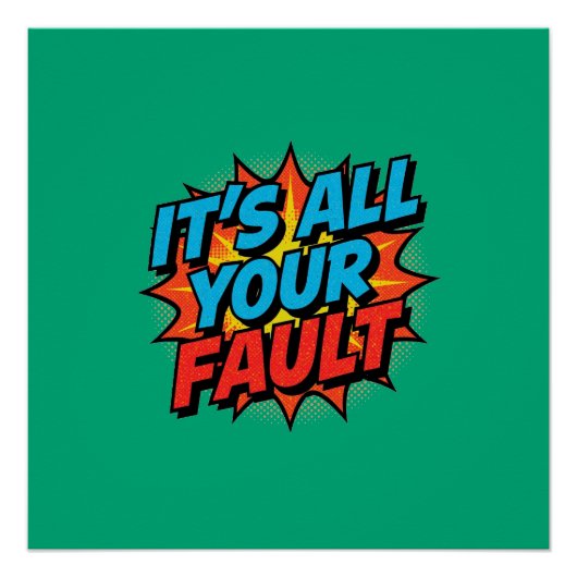 Es ist alles deine Schuld  Poster (Vorderseite)