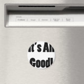 Es ist alles gut magnet (In Situ (Geschirrspüler))