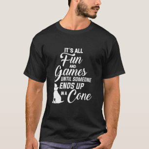 Es ist alles lustig und Spiele, bis jemand in eine T-Shirt