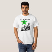 Es ist alles Palästina! T-Shirt (Vorne ganz)