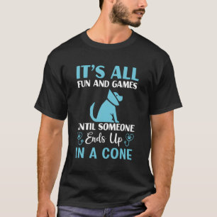 Es ist alles Spaß Tierärzte Tierärzte Student T-Shirt