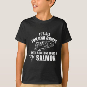 Es ist alles Spaß und Spiel, bis jemand einen Salm T-Shirt