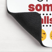 Es ist alles Spaß und Spiele, bis jemand HR ruft Mousepad (Ecke)