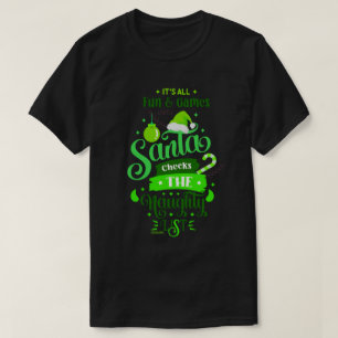 ES IST ALLES SPASS UND SPIELE BIS SANTA.. lustig T-Shirt