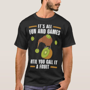 Es ist alles Spaß und Spiele, bis Sie es ein Obst T-Shirt
