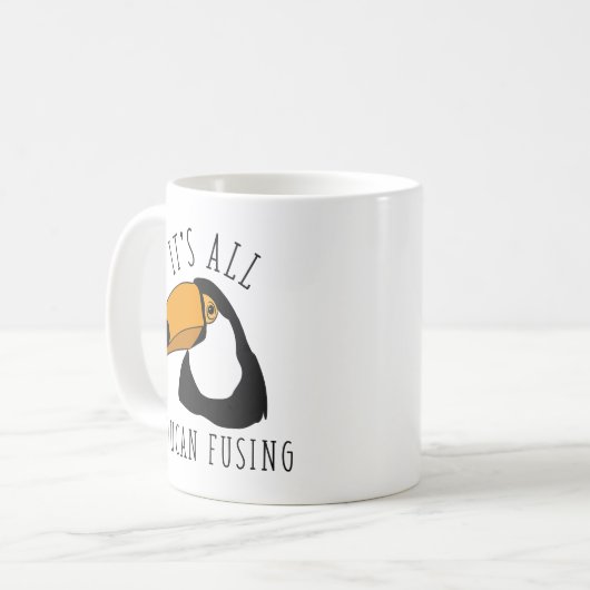 Es ist alles, was der Toucan verblasst Kaffeetasse (Vorderseite Links)