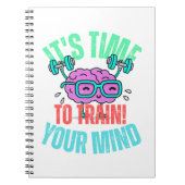 Es ist an der Zeit, deinen Geist auszubilden Notizblock (Vorderseite)
