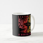 Es ist an der Zeit, eine Brutalwelle zu reiten - e Kaffeetasse (VorderseiteRechts)