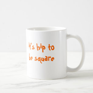 Es ist angesagt, Quadrat zu sein! sml weiße Tasse