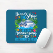 Es ist Anniversary Trip 25th Cruise Design Mousepad (Mit Mouse)