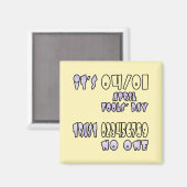 Es ist Aprilscherz Magnet (Vorderseite/Rückseite)