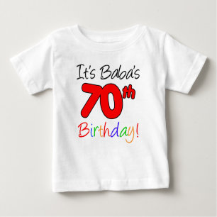 Es ist Babas 70. Geburtstag Baby T-shirt
