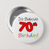 Es ist Babicas 70. Geburtstagslustig, farbenfroher Button (Vorne & Hinten)
