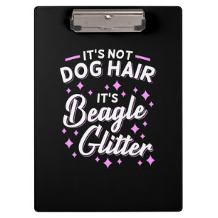 Es ist Beagle Hund Glitzer Klemmbrett