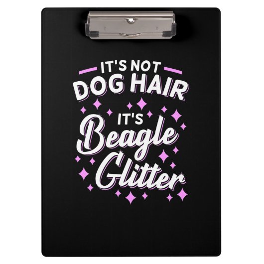 Es ist Beagle Hund Glitzer Klemmbrett (Vorderseite)