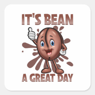 Es ist Bean A Great Day Boans Lover Geschenk Quadratischer Aufkleber