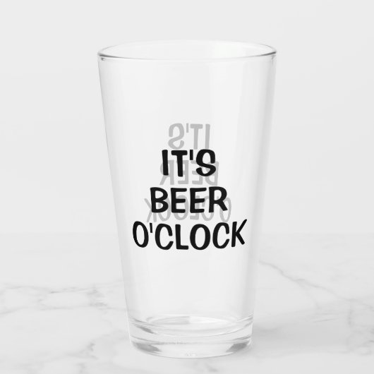 Es ist Beer O'clock Glas (Rückseite)