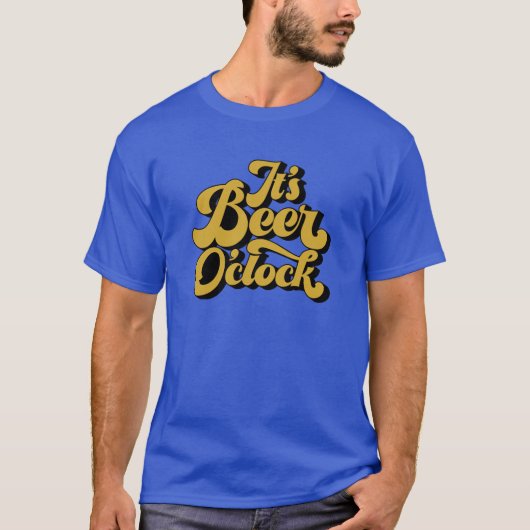 Es ist Beer O'Clock T-Shirt (Vorderseite)