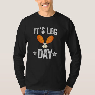 Es ist Beintag Frauen Erntedank Beintag T-Shirt