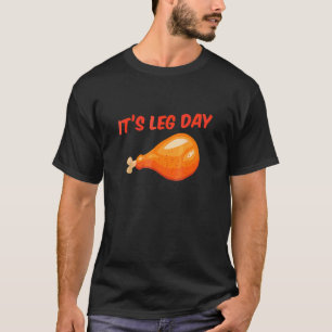 Es ist Beintag Truthahn-Tag Thanksgiving-Training T-Shirt