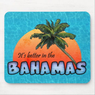 Es ist besser auf den Bahamas Mousepad
