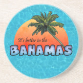 Es ist besser auf den Bahamas Sandstein Untersetzer (Vorne)