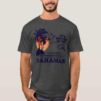 Es ist besser auf den Bahamas Vintage 80er 70er Re T-Shirt