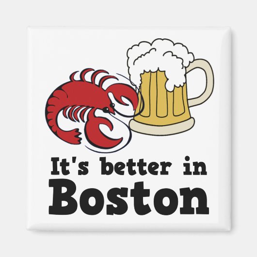 Es ist besser in Boston Magnet (Vorne)