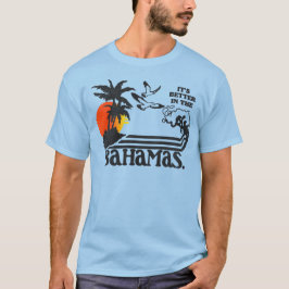 Es ist besser in den Bahamas / Step Brothers Dale T-Shirt