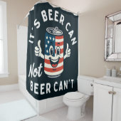 Es ist Bier kann nicht sein kann nicht lustiges Pa Duschvorhang (Beispiel)