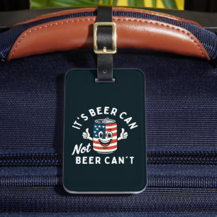 Es ist Bier kann nicht sein kann nicht lustiges Pa Gepäckanhänger