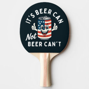 Es ist Bier kann nicht sein kann nicht lustiges Pa Tischtennis Schläger