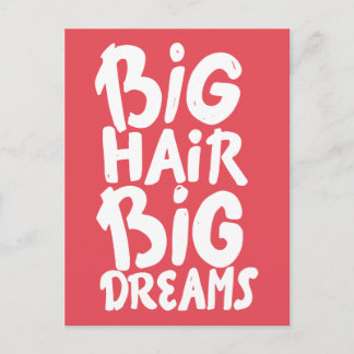 Es ist Big Hair Big Dreams Postkarte
