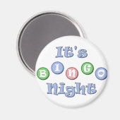 Es ist Bingo Night Magnet (Vorderseite/Rückseite)