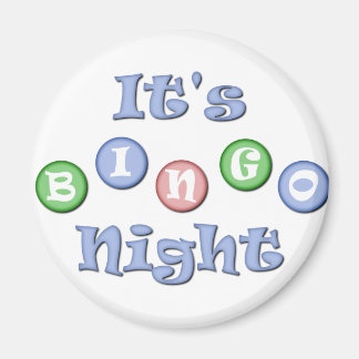 Es ist Bingo Night Magnet