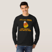 Es ist Candy Corn T-Shirt (Vorne ganz)
