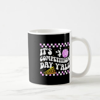 Es ist Cheer-Wettbewerbstag Cheerleading-Wettbewer Kaffeetasse