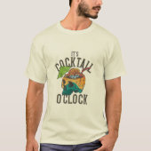 Es ist Cocktail O'clock T - Shirt (Vorderseite)