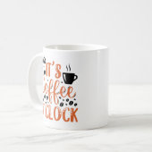 Es ist Coffee O'clock Coffee Tasse (Vorderseite Links)