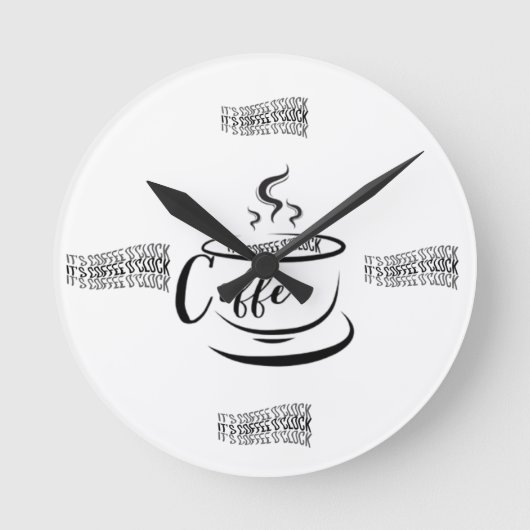 Es ist Coffee O'clock Runde Wanduhr (Vorderseite)