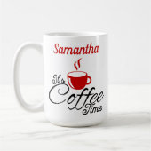 Es ist Coffee Time Red Design Kaffeetasse (Links)