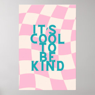 Es ist cool, freundlich zu sein Poster