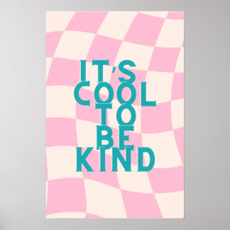 Es ist cool, freundlich zu sein Poster