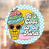 Es ist Cool, nett zu sein Fensteraufkleber (Blatt 2)