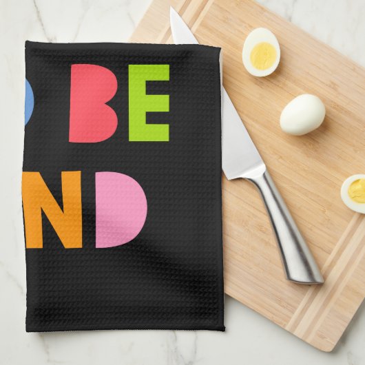 Es ist Cool, nett zu sein Geschirrtuch (Viertel Falte)