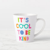 Es ist Cool, nett zu sein Milchtasse (Rechts)