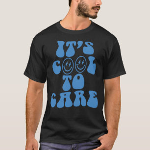 Es ist cool, positive Zitat Trendy ästhetische Pfl T-Shirt