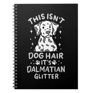 Es ist Dalmatiner Hund Glitter Notizblock