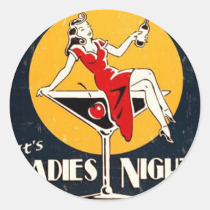 Es ist Damenabend! Runder Aufkleber